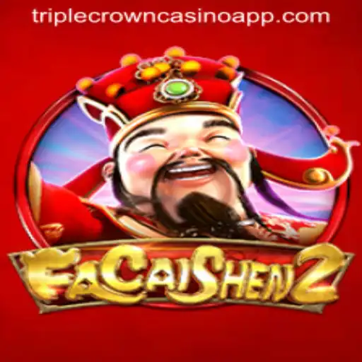 Exploring the World of FaCaiShen2 at Triple Crown Casino