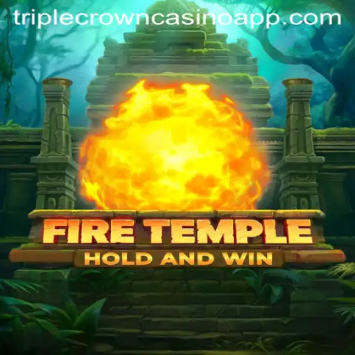 Unveiling the Adventure of FireTemple in the World of TripleCrownCasino