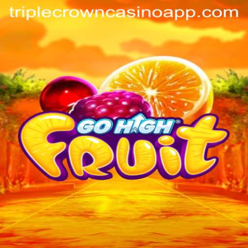 Unveiling the Exciting World of GoHighFruit at Triple Crown Casino