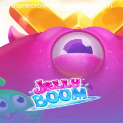 JellyBoom: Dive into the Exciting World of TripleCrownCasino