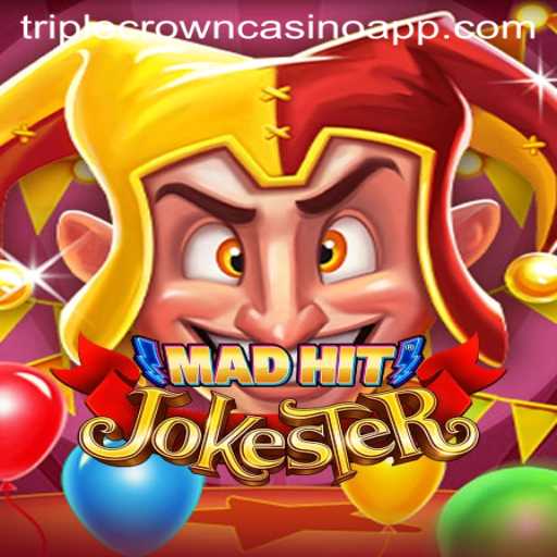 MadHitJokester: Dive into the Hilarious World of TripleCrownCasino's Latest Game