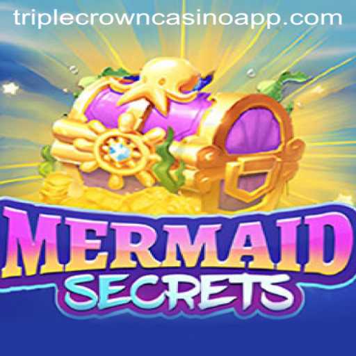 Dive Into the Underwater World of MermaidSecrets with TripleCrownCasino