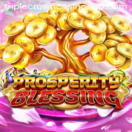Exploring the Excitement of ProsperityBlessing and triplecrowncasino