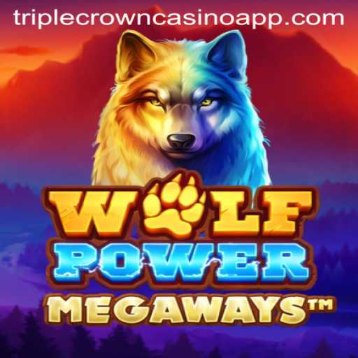 Discover the Thrills of WolfPowerMega at Triple Crown Casino